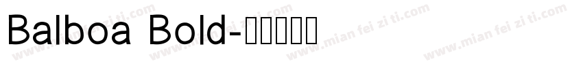 Balboa Bold字体转换